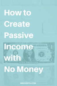 Find out how to create passive income with no investment.