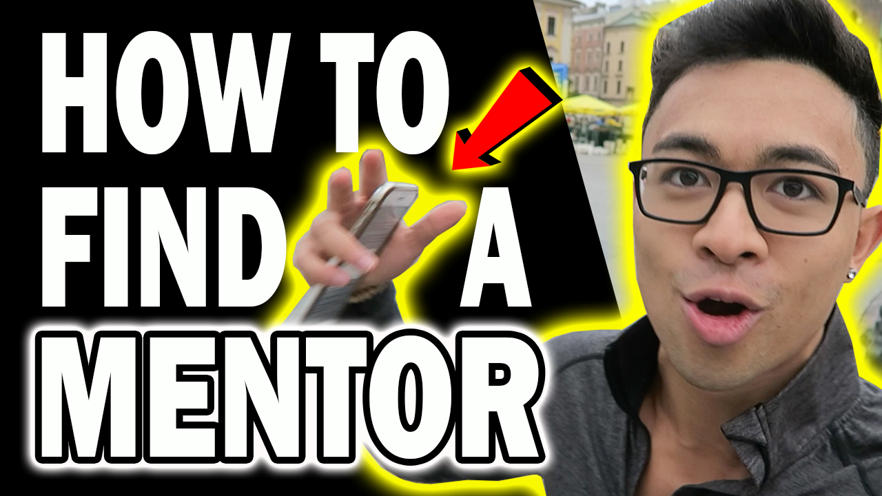 HOW TO FIND A MENTOR