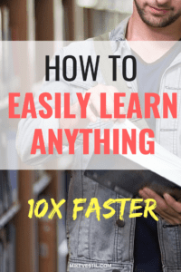 Find out how to easily learn anything 10 times faster.