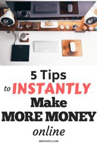 Find out how to instantly make more money online