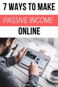 Find out the 7 simple ways to make passive income online.