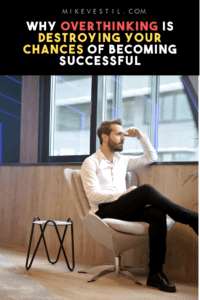 If you're someone who tends to overthink, not only it is crippling your chances to get out of your head and into the life that you want. The truth of the matter is, it’s gonna be the number one thing that sabotages your success.