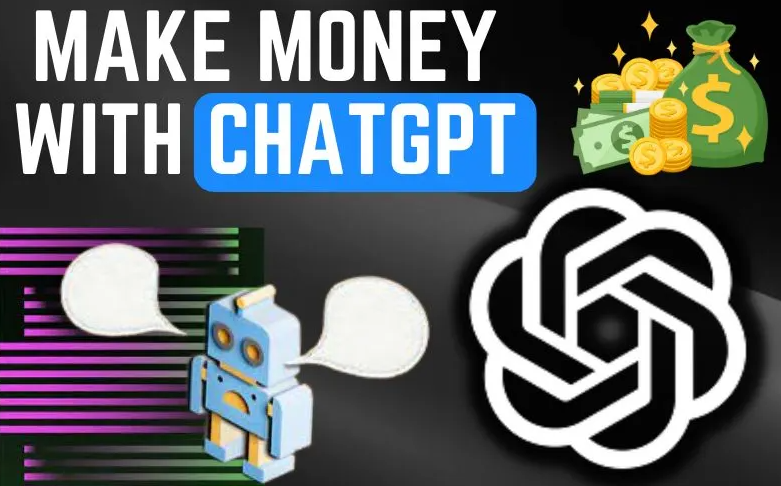 how to make money using chatgpt